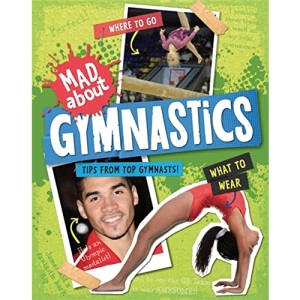 Mad About: Gymnastics