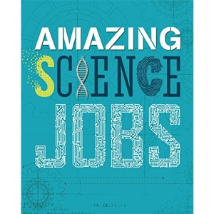 Science (Amazing Jobs)