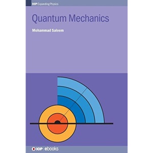 Quantum Mechanics (IOP Expanding Physics)