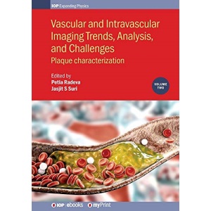Vascular and Intravaslcular Imaging Trends, Analysis, and Challenges - Volume 2: Plaque characterization