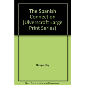 The Spanish Connection (Ulverscroft Large Print Series)