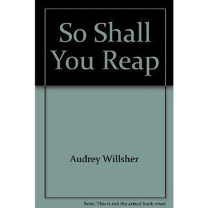 So Shall You Reap