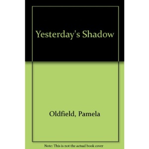 Yesterday's Shadow