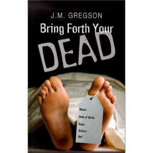 Bring Forth Your Dead [Large Print]