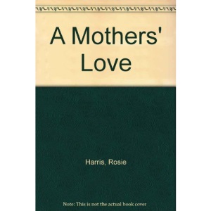 A Mothers' Love
