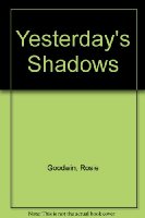 Yesterday's Shadows