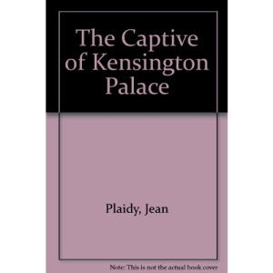 The Captive of Kensington Palace
