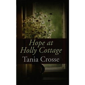 Hope at Holly Cottage