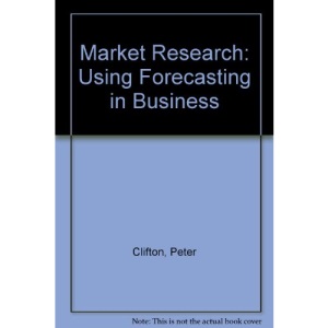 Market Research: Using Forecasting in Business