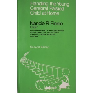 Handling the Young Cerebral Palsied Child at Home