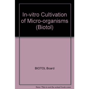In-vitro Cultivation of Micro-organisms (Biotol)