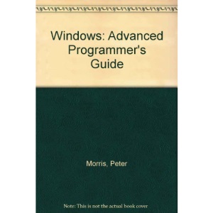 Windows: Advanced Programmer's Guide