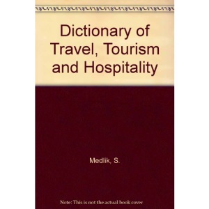 Dictionary of Travel, Tourism and Hospitality
