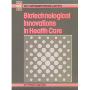 Biotechnological Innovations in Health Care (Biotol S.)