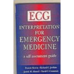 ECG Interpretation in Emergency Medicine: A Self Assessment Guide