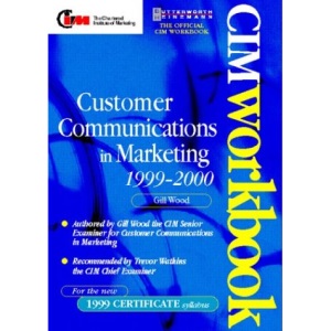 Customer Communications 1999-2000 (CIM Student Workbook: Certificate)