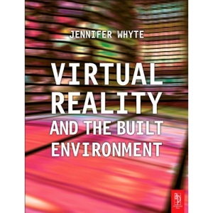 Virtual Reality and the Built Environment