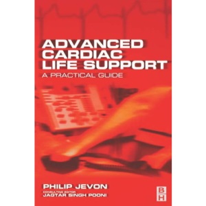 Advanced Cardiac Life Support: Practical Guide