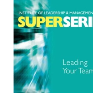 Leading Your Team Super Series (ILM Super Series)