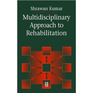 Multidisciplinary Approach to Rehabilitation