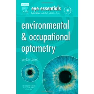 Eye Essentials: Environmental & Occupational Optometry