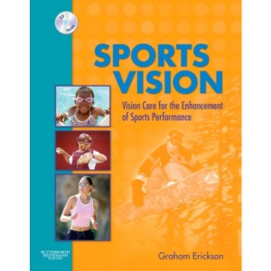 Sports Vision: Vision Care for the Enhancement of Sports Performance