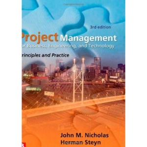 Project Management for Business, Engineering, and Technology