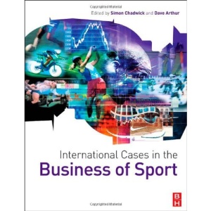 International Cases in the Business of Sport