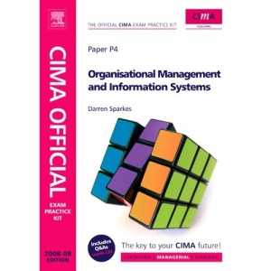 CIMA Official Exam Practice Kit Organisational Management and Information Systems: 2008 Edition (CIMA  Managerial Level 2008)