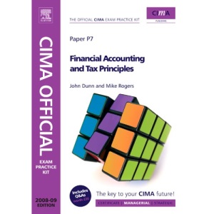 CIMA Official Exam Practice Kit  Financial Accounting and Tax Principles: 2008 Edition (CIMA  Managerial Level 2008)