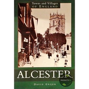 Alcester (Towns & Villages of England)