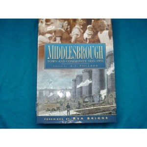 Middlesbrough: The Growth of a Community (Britain in Old Photographs)