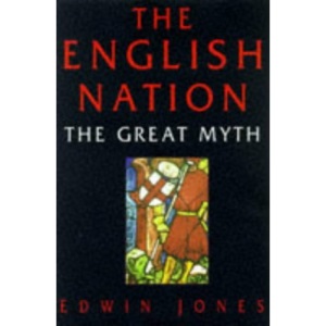 The English Nation: The Great Myth