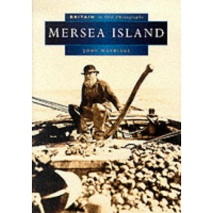 Mersea Island in Old Photographs (Britain in Old Photographs)