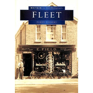 Fleet in Old Photographs (Britain in Old Photographs)