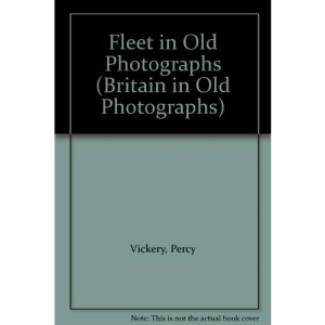Fleet in Old Photographs (Britain in Old Photographs)