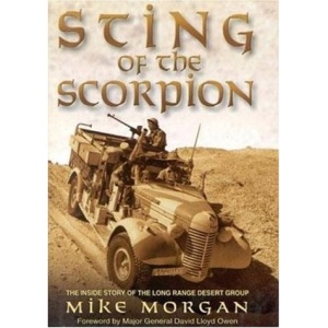 The Sting of the Scorpion: In Action with the Long Range Desert Group