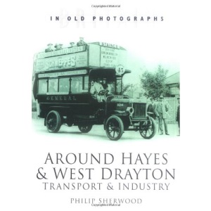 Hayes and West Drayton: Transport and Industry