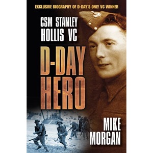 D-Day Hero: CSM Stanley Hollis VC