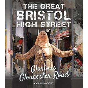 The Great Bristol High Street: Glorious Gloucester Road
