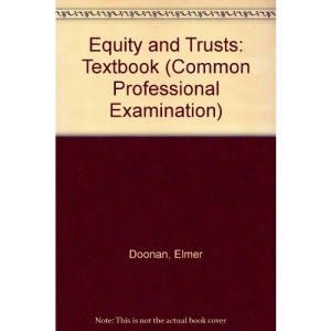 Equity and Trusts: Textbook (Common Professional Examination)