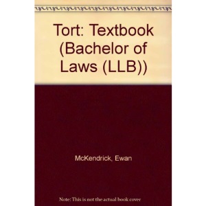 Tort: Textbook (Bachelor of Laws (LLB))