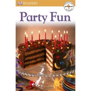 Party Fun (DK Readers Pre-Level 1)