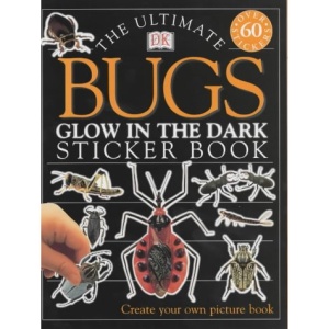 Glow in the Dark Bugs Ultimate Sticker Book (Ultimate Sticker Books)