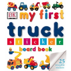 My First Trucks Sticker Board Book (My first sticker board books)