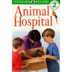 Animal Hospital (DK Readers Level 2)