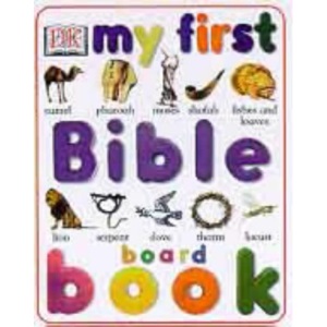 My First Bible Board Book (My First Word Scheme)