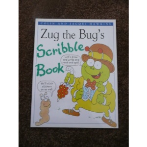 Zug the Bug's Scribble Book: Zug the Bug Bk.4