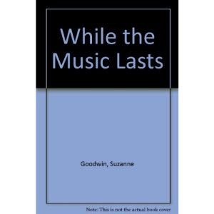 While the Music Lasts