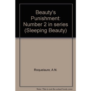 Beauty's Punishment: Number 2 in series (Sleeping Beauty)